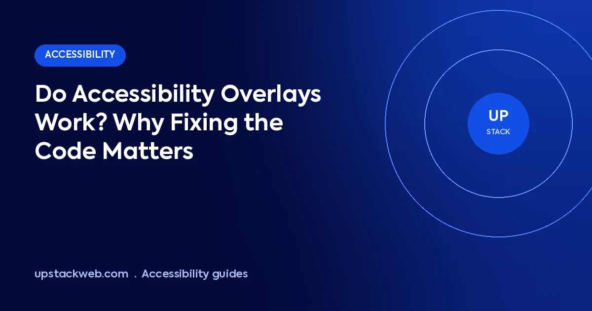 Accessibility overlays vs code fixes