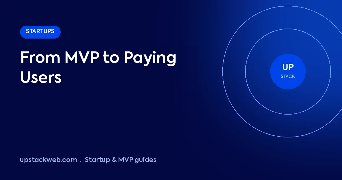 From MVP to paying users
