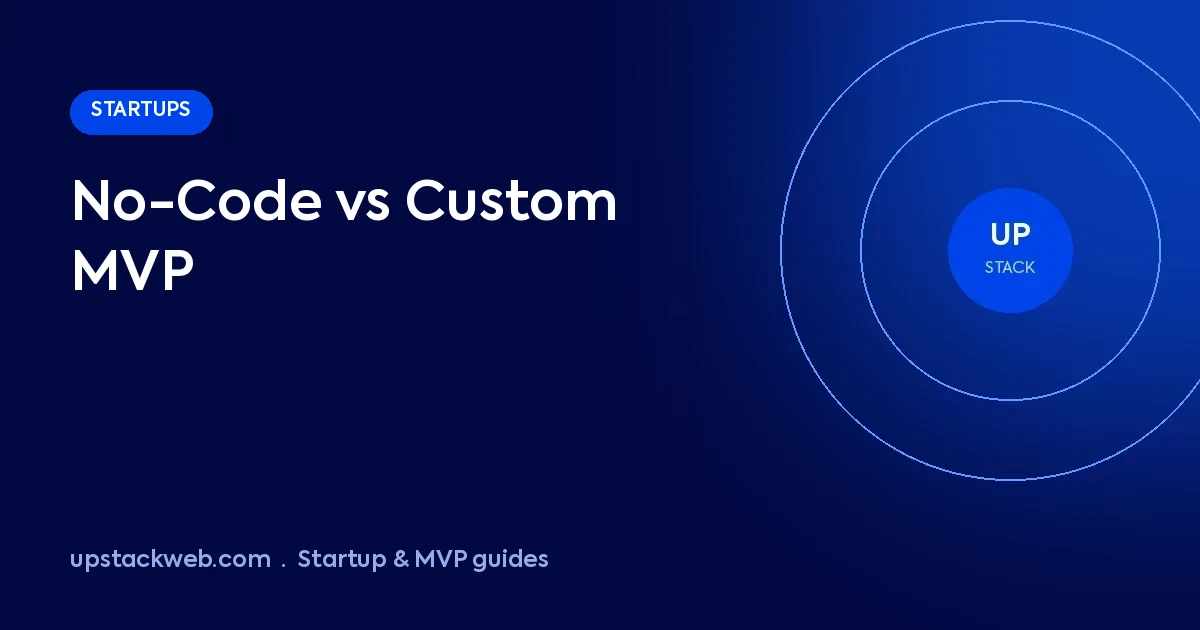 No-code vs custom MVP