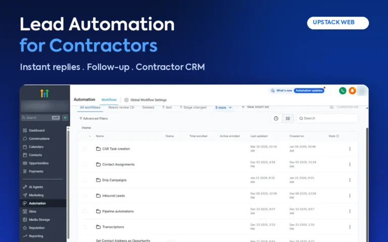 Lead Automation for Contractors by Upstack Web: Instant replies, Follow-up, Contractor CRM