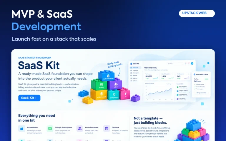 MVP & SaaS Development by Upstack Web: Launch fast on a stack that scales